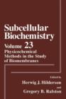 Physicochemical Methods in the Study of Biomembranes - Book