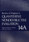 Review of Progress in Quantitative Nondestructive Evaluation : Volume 14A / 14B - Book