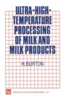 Ultra-High-Temperature Processing of Milk and Milk Products - Book