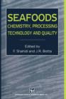 Seafoods: Chemistry, Processing Technology and Quality - Book