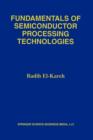 Fundamentals of Semiconductor Processing Technology - Book