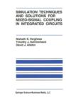 Simulation Techniques and Solutions for Mixed-Signal Coupling in Integrated Circuits - Book