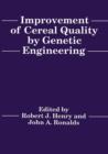 Improvement of Cereal Quality by Genetic Engineering - Book