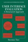 User Interface Evaluation : A Structured Approach - Book
