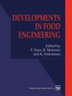 Developments in Food Engineering : Proceedings of the 6th International Congress on Engineering and Food - Book