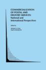 Commercialization of Postal and Delivery Services: National and International Perspectives - Book