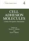Cell Adhesion Molecules : Cellular Recognition Mechanisms - Book