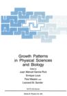 Growth Patterns in Physical Sciences and Biology - Book