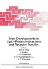 New Developments in Lipid-Protein Interactions and Receptor Function - Book