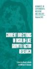 Current Directions in Insulin-Like Growth Factor Research - Book