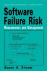 Software Failure Risk : Measurement and Management - Book