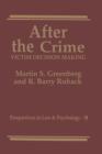 After the Crime : Victim Decision Making - Book