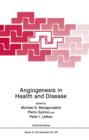 Angiogenesis in Health and Disease - Book