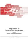 Regulation of Choloroplast Biogenesis - Book