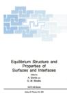 Equilibrium Structure and Properties of Surfaces and Interfaces - Book