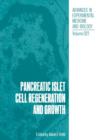 Pancreatic Islet Cell Regeneration and Growth - Book