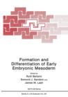 Formation and Differentiation of Early Embryonic Mesoderm - Book