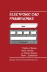 Electronic CAD Frameworks - Book