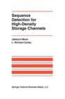 Sequence Detection for High-Density Storage Channels - Book