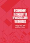 Recombinant Technology in Hemostasis and Thrombosis - Book