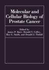 Molecular and Cellular Biology of Prostate Cancer - Book
