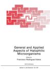 General and Applied Aspects of Halophilic Microorganisms - Book