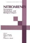 Nitroarenes : Occurrence, Metabolism, and Biological Impact - Book