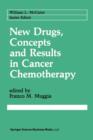 New Drugs, Concepts and Results in Cancer Chemotherapy - Book