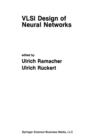 VLSI Design of Neural Networks - Book