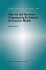 Discrete and Fractional Programming Techniques for Location Models - Book