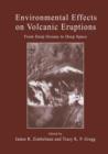 Environmental Effects on Volcanic Eruptions : From Deep Oceans to Deep Space - Book
