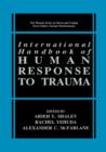 International Handbook of Human Response to Trauma - Book