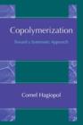 Copolymerization : Toward a Systematic Approach - Book
