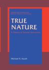 True Nature : A Theory of Sexual Attraction - Book