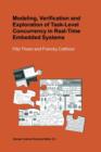 Modeling, Verification and Exploration of Task-Level Concurrency in Real-Time Embedded Systems - Book