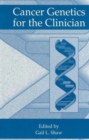 Cancer Genetics for the Clinician - Book