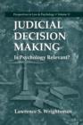 Judicial Decision Making : Is Psychology Relevant? - Book