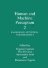 Human and Machine Perception 2 : Emergence, Attention, and Creativity - Book