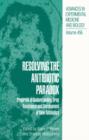 Resolving the Antibiotic Paradox : Progress in Understanding Drug Resistance and Development of New Antibiotics - Book