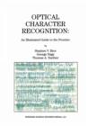 Optical Character Recognition : An Illustrated Guide to the Frontier - Book