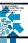 Economics of the U.S. Commercial Airline Industry: Productivity, Technology and Deregulation - Book
