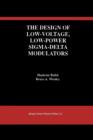 The Design of Low-Voltage, Low-Power Sigma-Delta Modulators - Book