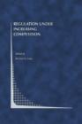 Regulation Under Increasing Competition - Book