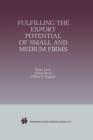 Fulfilling the Export Potential of Small and Medium Firms - Book