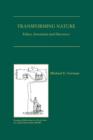 Transforming Nature : Ethics, Invention and Discovery - Book