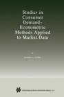 Studies in Consumer Demand - Econometric Methods Applied to Market Data - Book
