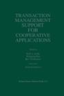 Transaction Management Support for Cooperative Applications - Book