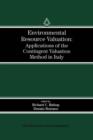 Environmental Resource Valuation : Applications of the Contingent Valuation Method in Italy - Book