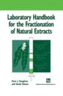 Laboratory Handbook for the Fractionation of Natural Extracts - Book