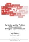 Dynamics and the Problem of Recognition in Biological Macromolecules - Book